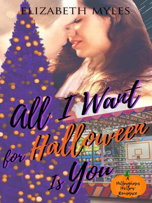 cover image of All I Want for Halloween Is You